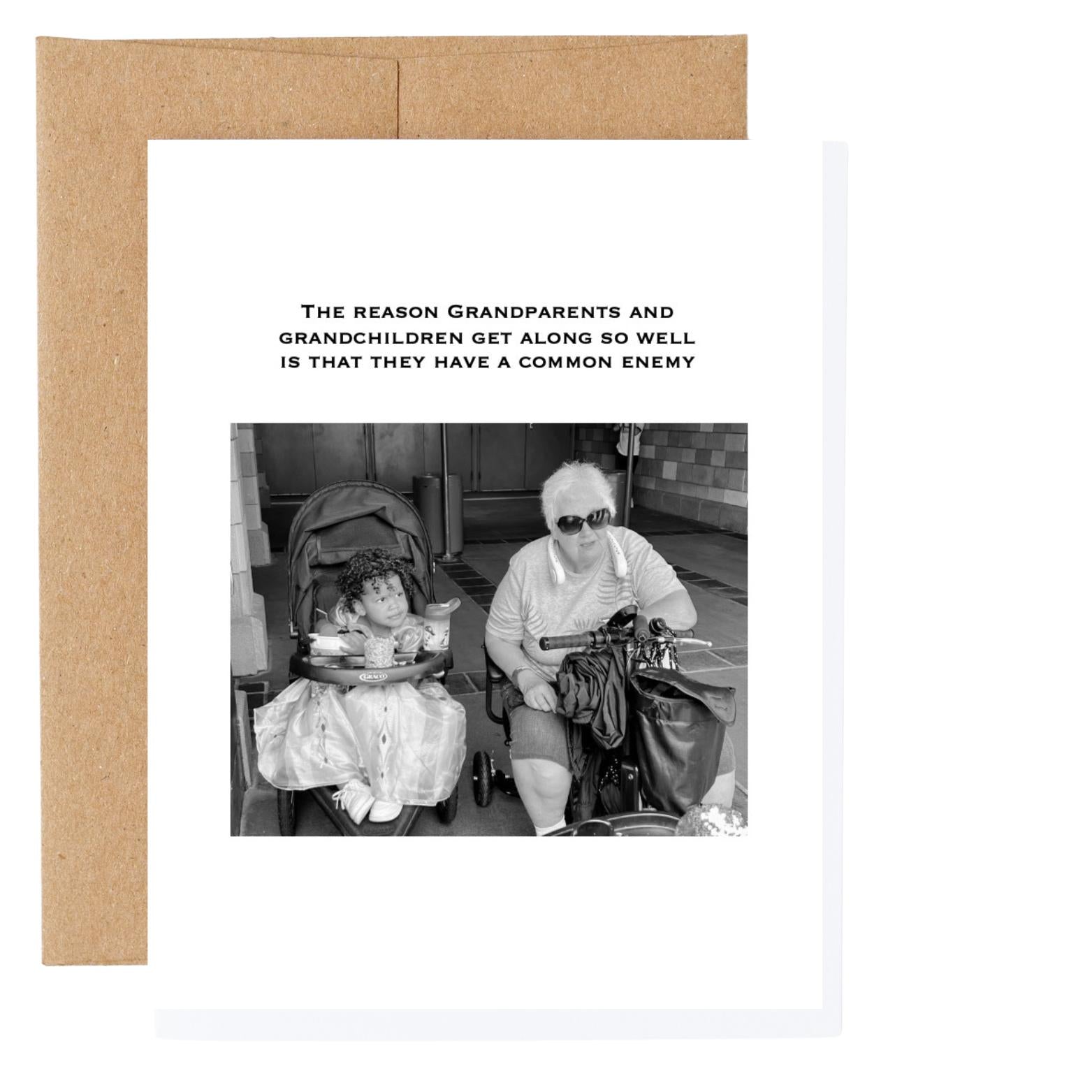 The reason grandparents and grandchildren get along so well is that they have a common enemy