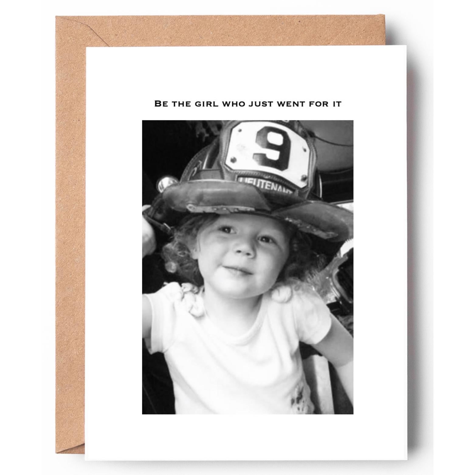 Be the girl who just went for it